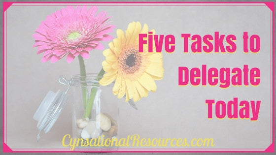5 Tasks to Delegate Today (It’s Not What You Think)