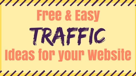 Free & Easy Website Traffic Ideas [INFOGRAPHIC]