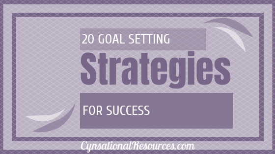 20 Goal Setting Strategies for Success [Infographic]