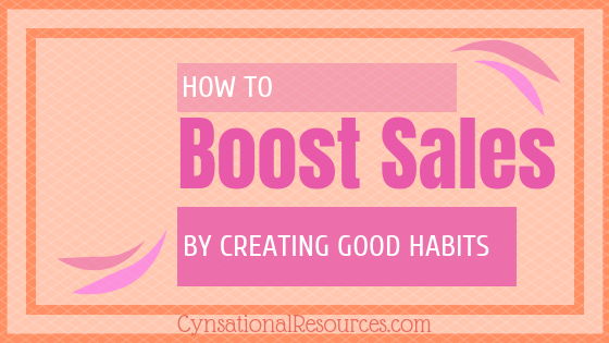 How to Boost Sales by Creating Good Habits