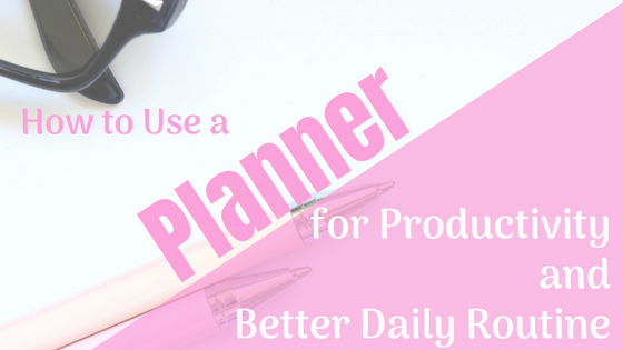 How to Use a Planner for Productivity
