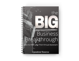 The BIG Business Breakthrough | How to HIRE Your First Virtual Assistant - Cynsational Resources